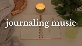 Journaling Music 🎵 Relaxing Playlist for Writing, Reading, Studying