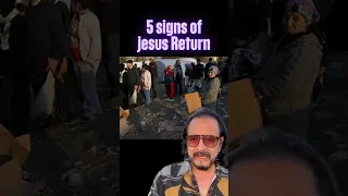 5 Signs of Jesus Return  v111r