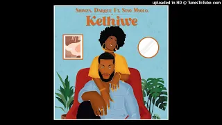 Shimza & Darque - Kethiwe Feat. Sino Msolo