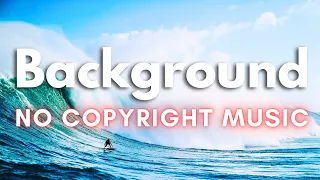No Copyright Background Music for YouTube Videos | Hartzmann - On The Waves |  Background Music