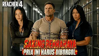 ADU JOTOS MELAWAN REACHER | Alur Cerita Reacher Season 4