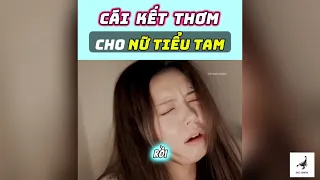 Cái Kết Thơm Cho Nữ Tiểu Tam
