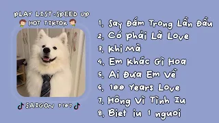 Playlist Speed Up Nhạc Việt 2022 Hot TikTok | Nhạc Speed Up hot trend được sử dụng nhiều nhất TikTok