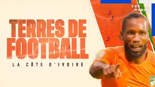 TERRES DE FOOTBALL : La Côte d'Ivoire (avec Didier Drogba) - TV5MONDE DOC