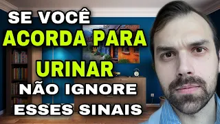 ACORDAR À NOITE PARA URINAR - 3 SINAIS de ALERTA e 10 CAUSAS de NOCTÚRIA