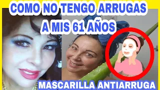 COMO NO TENER ARRUGAS A LOS 61 AÑOS / PIEL FIRME T BONITA
