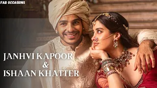 Janhvi Kapoor & Ishaan Khatter’s Royal Wedding Look | Couple Goals | Wedding Dress | Romantic Jodi