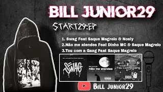 Bill junior29 - Não me atendes [Start29:Ep] (Áudio)