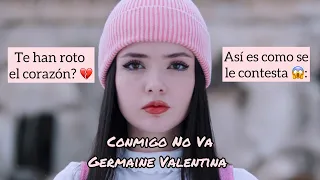 Germaine Valentina - Conmigo No Va (Video Oficial)