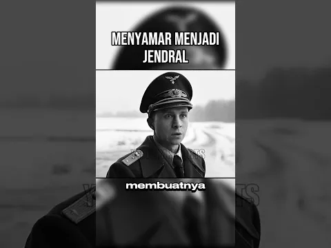 MENYAMAR MENJADI JENDRAL
