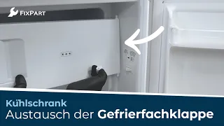 Wie kann man die Gefrierfachklappe des Kühlschranks ersetzen? - FixPart