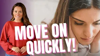 Get Over Someone FAST - Love Advice