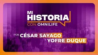 ▸▸ MI HISTORIA CON OMNILIFE ⟫ César Sayago y Yofre Duque