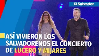 Lucero y Mijares deleitan a los salvadoreños con su música