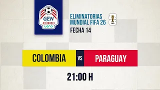 #GENAlbirrojoueno | Colombia Vs. Paraguay - Eliminatorias Sudamericanas -  @SomosGEN