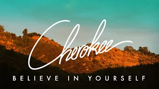 Cherokee - Believe in Yourself (feat. June One & raph. marques)