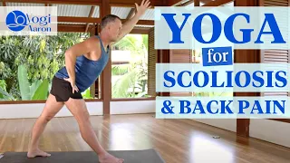 Yoga for Scoliosis Pain Relief | Best Yoga Stretches for Posture | Yogi Aaron