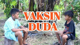 VAKSIN Duda, gak takut JANDA 19