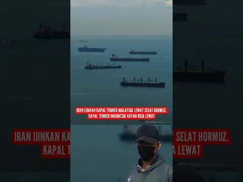 KAPAL TENKER MILIK MALAYSIA DI IJINKAN LEWAT OLEH IRAN