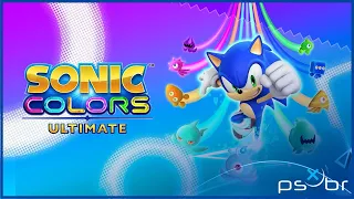 Sonic Colors Ultimate (PS4) - Gameplay - Primeiros 34 Minutos / First 34 Minutes
