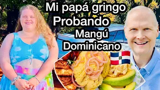 Mi papá GRINGO probando mangú por primera vez 🇺🇸 La Gringa Vacana  mira su reacción le encantó