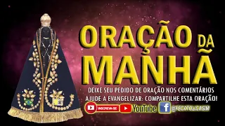 ORAÇÃO DA MANHÃ = MÃE DE DEUS E NOSSA MÃE ROGAI POR NÓS