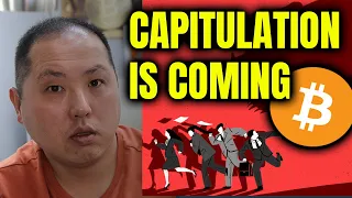 BITCOIN CAPITULATION IS COMING - WHY I'M NOT SELLING