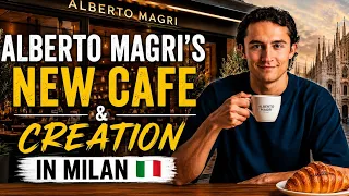 A Taste of Excellence: Inside Alberto Magri's New Milan Café 🇮🇹🇮🇹 