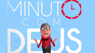 O PODER DA ORAÇÃO DO JUSTO - Minuto com Deus Animações