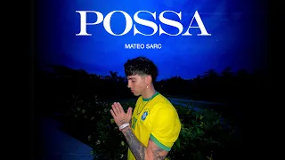 POSSA -  MATEO SARC   (VIDEOCLIP OFICIAL) PROD BY ATROZ