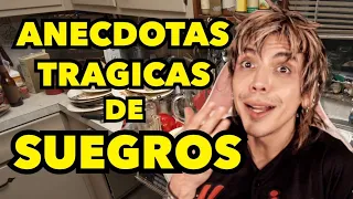 ANECDOTAS TRAGICAS DE SUEGROS =(
