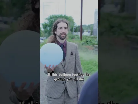Balloon can't touch the ground: Revelations