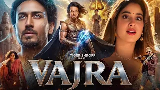 Vajra Full Action Movie | Tiger Shroff, Janhvi Kapoor | New South Indian Movies Dubbed In Hindi 2026