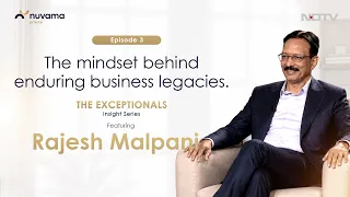 EP 03 The Exceptionals | Rajesh Malpani on building business legacy | @NDTVProfitIndia