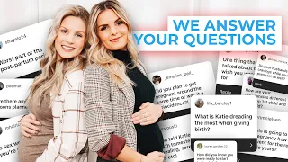 Pregnant Sisters Q&A (very personal!)