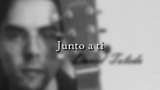 Junto a ti - David Toledo