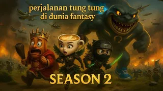 SEASON 2 | kerajaan tung tung diserang!! #anomali