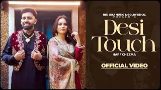Desi Touch (Full Video) Harf Cheema | Sargi Maan | Pooja Singh Rajput | Punjabi songs 2024