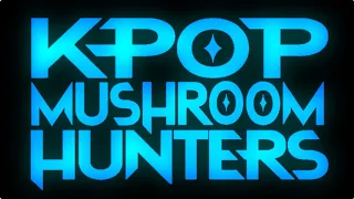 kpop demon hunters but make it fungus