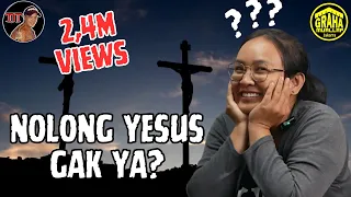 NOLONG YESUS GAK YA? - Yunia
