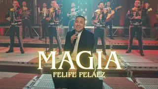 Felipe Peláez - Magia (Video Oficial  - Ranchera)