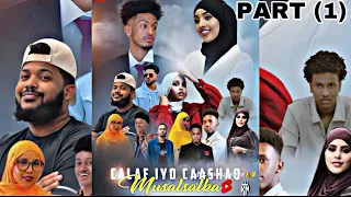 MUSALSALKA CALAF IYO CAASAHAQ PART 1