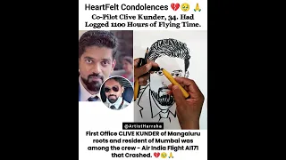 Co-Pilot Clive Kunder - among the crew - Air India Flight AI171 that Crashed - ART Tribute