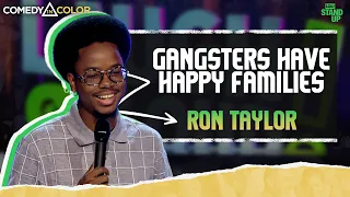 Do Gangsters Come From Happy Families? | Ron Taylor | Comedy In Color | LOL! Stand-Up