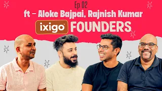 Not Just Business | Ep 02 ft. Aloke Bajpai & Rajnish Kumar, Cofounders – @ixigo