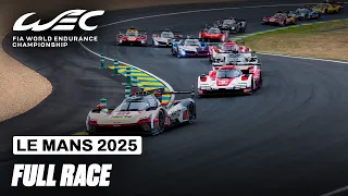 Full Race | 24 Hours of Le Mans 2025 | FIA WEC