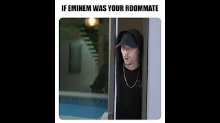 If Eminem Was Your Roommate | Lil Windex