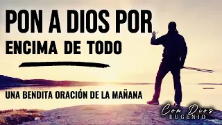 DIOS SOBRE TODO | Confía En El Señor (Video De Motivación Cristiana y Oración De La Mañana De Hoy)