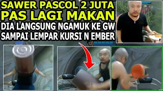 AKHIRNYA NYAWER PASCOL 2 JUTA JUGA PAS LAGI MAKAN ! DIA LANGSUNG EMOSI LEMPAR KURSI ! WKWKKW NGAKAK