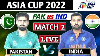 ASIA CUP 2022 : INDIA vs PAKISTAN MATCH 2 PREVIEW | PAK VS IND MATCH LIVE | CRICTALES NO COMMENTARY